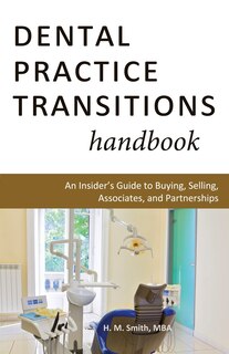 Front cover_Dental Practice Transitions Handbook