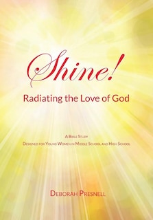 Couverture_Shine! Radiating The Love Of God