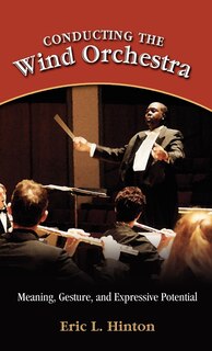Front cover_Conducting the Wind Orchestra