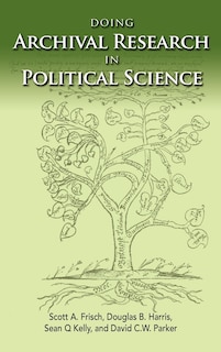Front cover_Doing Archival Research in Political Science