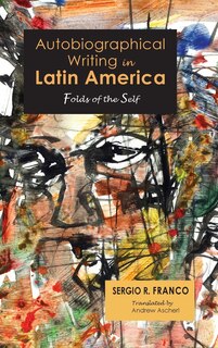 Front cover_Autobiographical Writing in Latin America