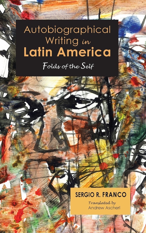 Front cover_Autobiographical Writing in Latin America