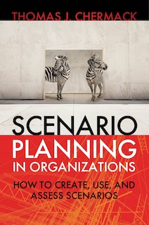 Front cover_Scenario Planning in Organizations