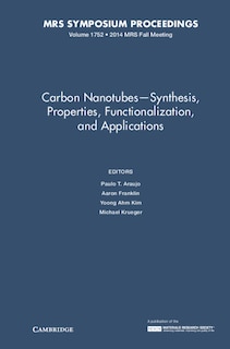 Front cover_Carbon Nanotubes - Synthesis, Properties, Functionalization, And Applications: Volume 1752
