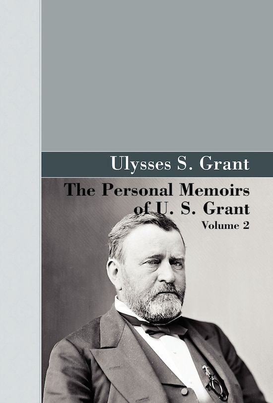 Front cover_The Personal Memoirs of U.S. Grant, Vol 2.