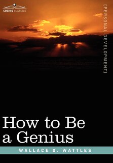 Couverture_How to Be a Genius or the Science of Being Great