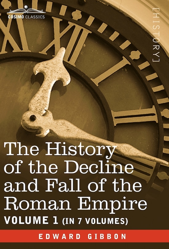 Front cover_The History of the Decline and Fall of the Roman Empire, Vol. I