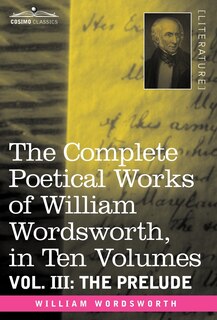 Front cover_The Complete Poetical Works of William Wordsworth, in Ten Volumes - Vol. III