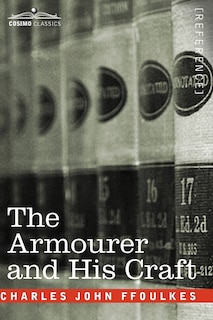 Front cover_The Armourer and His Craft