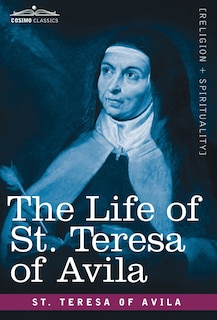 Front cover_The Life of St. Teresa of Avila