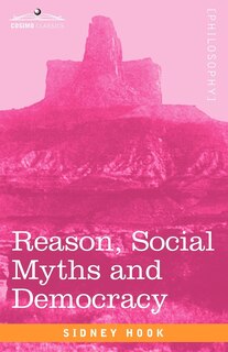 Front cover_Reason, Social Myths and Democracy