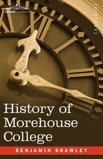 Front cover_History of Morehouse College