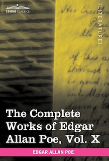 Front cover_The Complete Works Of Edgar Allan Poe, Vol. X (in Ten Volumes)