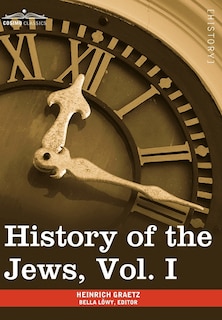 Front cover_History of the Jews, Vol. I (in Six Volumes)