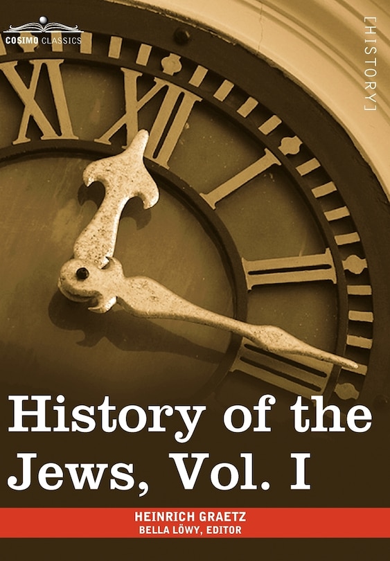 Front cover_History of the Jews, Vol. I (in Six Volumes)