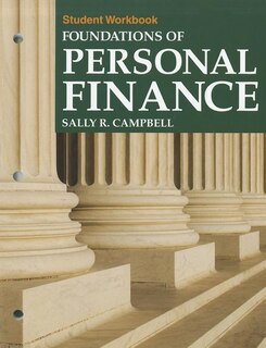 Foundations Of Personal Finance: Student Workbook