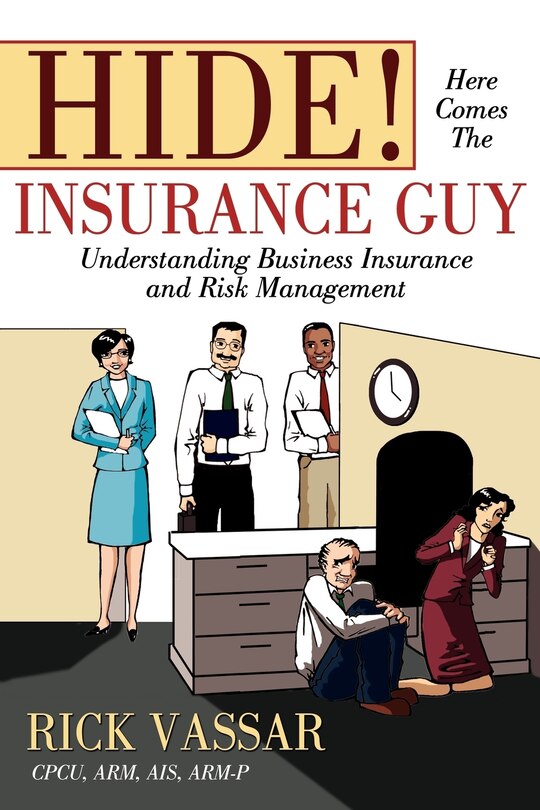 Front cover_Hide! Here Comes The Insurance Guy