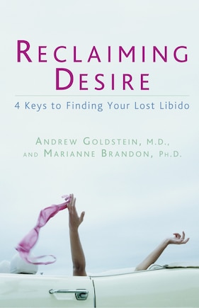 Reclaiming Desire: 4 Keys to Finding YOur Lost Libido