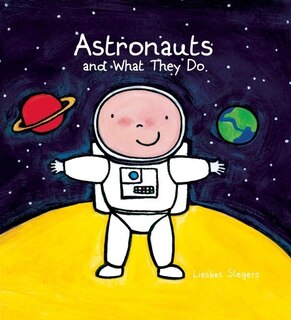 Couverture_Astronauts And What They Do