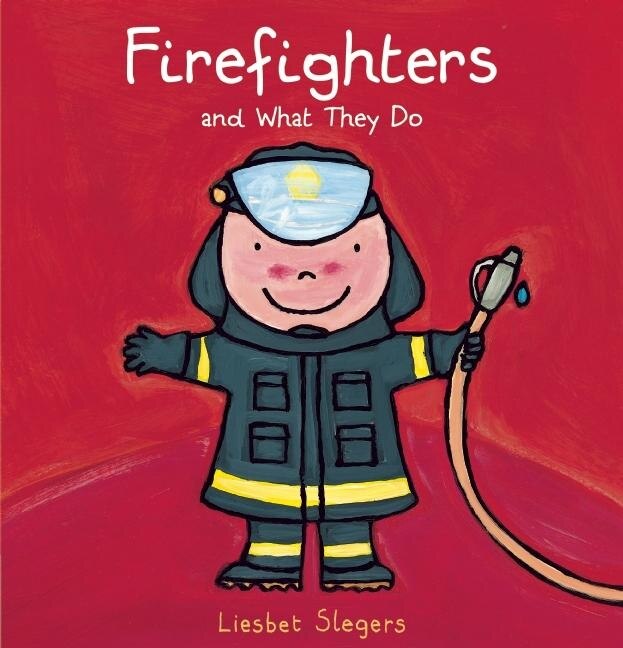 Couverture_Firefighters And What They Do