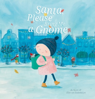 Front cover_Santa, Please Bring Me A Gnome