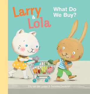 Couverture_Larry And Lola. What Do We Buy?