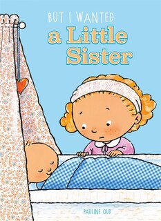 Front cover_But I Wanted A Little Sister