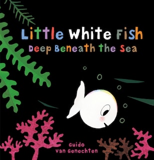 Front cover_Little White Fish Deep Beneath The Sea