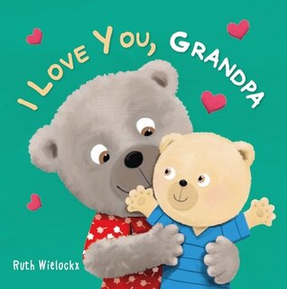 Front cover_I Love You, Grandpa