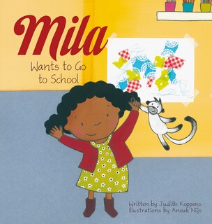 Front cover_Mila Wants To Go To School