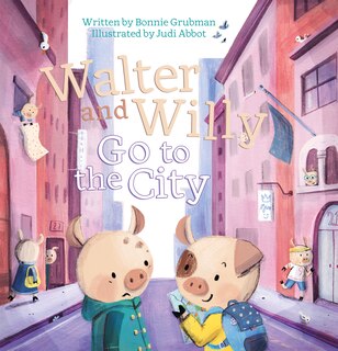 Front cover_Walter and Willy Go to the City