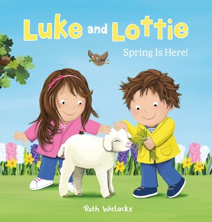 Front cover_Luke And Lottie. Spring Is Here!