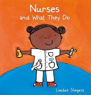 Front cover_Nurses and What They Do