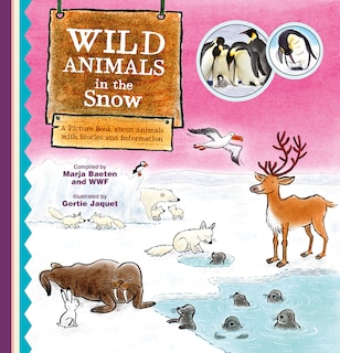 Couverture_Wild Animals in the Snow. A Picture Book about Animals with Stories and Information