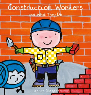 Front cover_Construction Workers and What They Do
