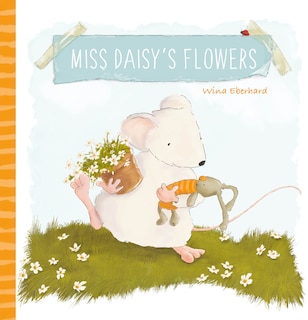 Front cover_Miss Daisy's Flowers