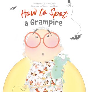Front cover_How to Spot a Grampire