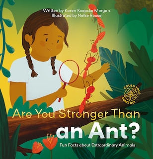 Couverture_Are You Stronger Than an Ant? Fun Facts about Extraordinary Animals