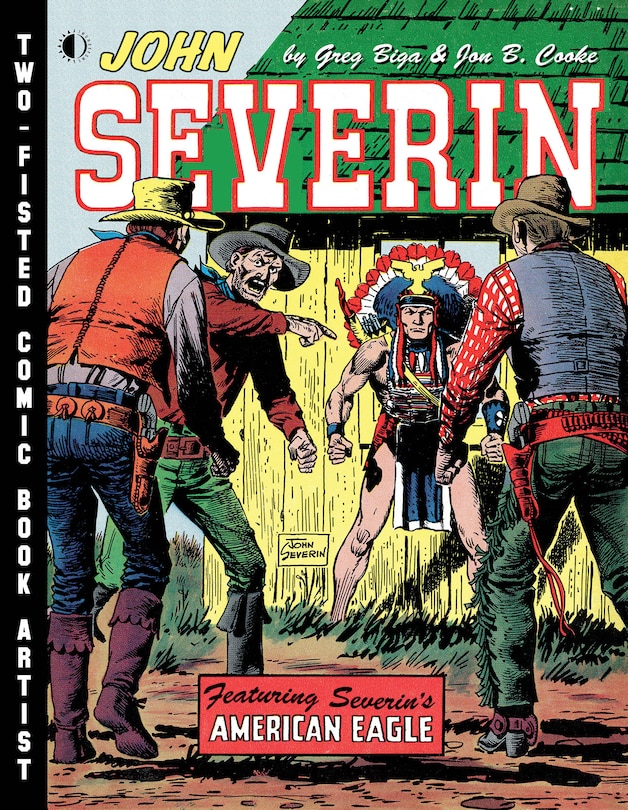 Front cover_John Severin: Two-fisted Comic Book Artist