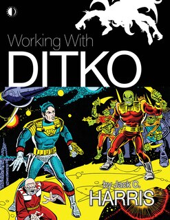 Front cover_Working with Ditko