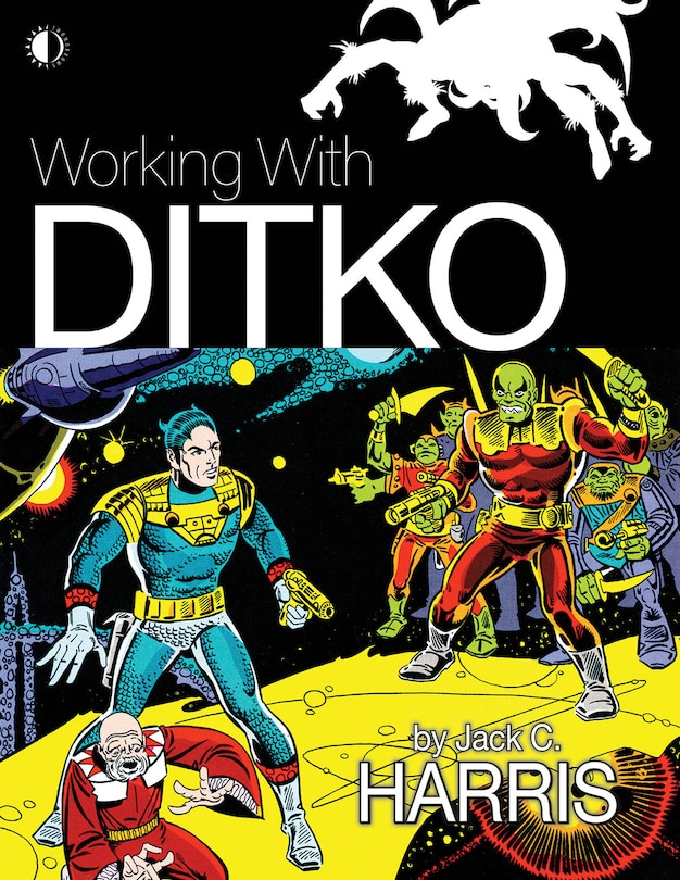 Front cover_Working with Ditko
