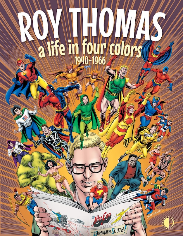 Front cover_Roy Thomas: A Life In Four Colors, 1940-1966