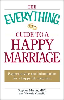 Couverture_The Everything Guide to a Happy Marriage