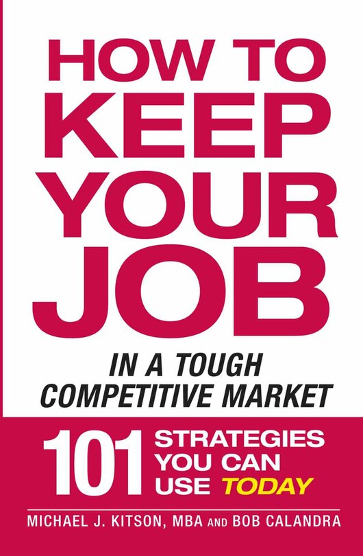 Couverture_How to Keep Your Job in a Tough Competitive Market