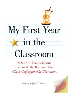 Front cover_My First Year in the Classroom
