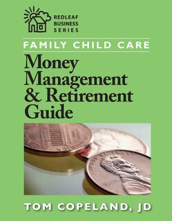 Couverture_Family Child Care Money Management And Retirement Guide