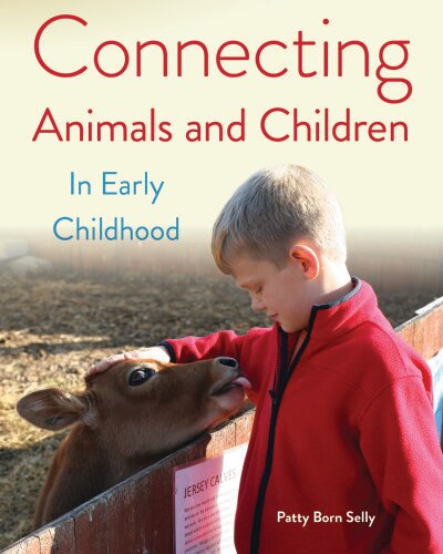 Front cover_Connecting Animals And Children In Early Childhood