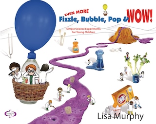 Couverture_Even More Fizzle, Bubble, Pop & Wow!