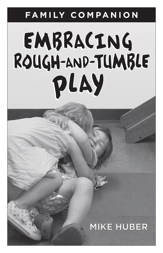 Front cover_Embracing Rough-and-tumble Play Family Companion [25-pack]