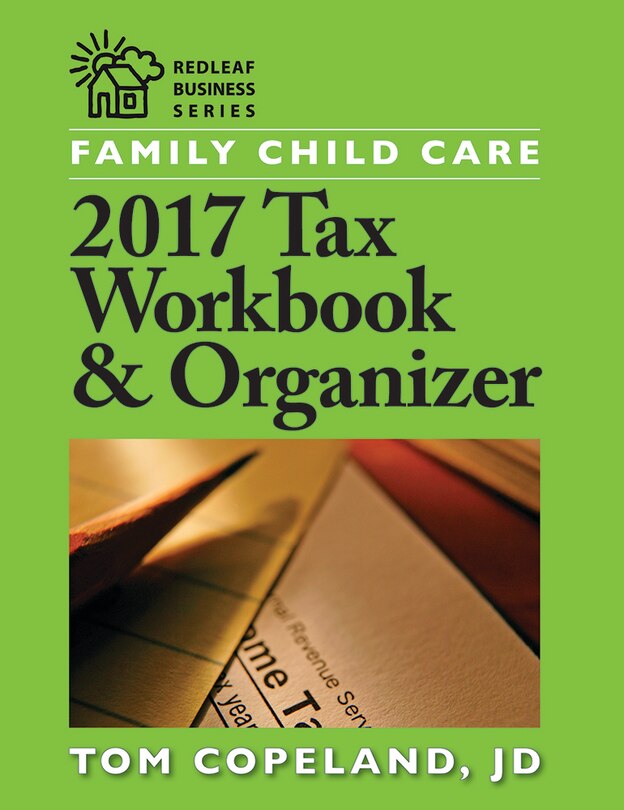 Front cover_Family Child Care 2017 Tax Workbook And Organizer
